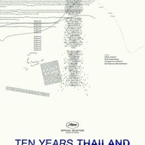 Ten Years Thailand (2018)