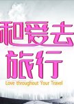 Love Throughout You Travel