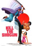 Kill the Shogun
