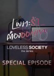 Loveless Society Special Episode