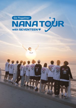 Nana Tour with Seventeen Uncut (2024) poster