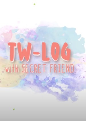 TW-Log with Secret Friend (2021) poster