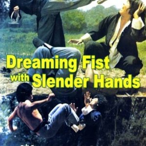 Dreaming Fist with Slender Hand (1979)