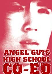 Angel Guts: High School Co-Ed (1978) poster
