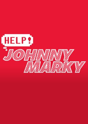 Help! Johnny Marky (2019) poster