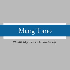 Mang Tano ()