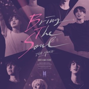 Bring the Soul: Filme (2019)