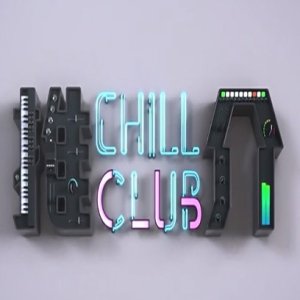 Chill Club: Song Promotion (2020)