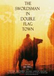 The Swordsman in Double Flag Town