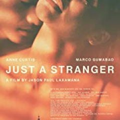 Just a Stranger Philippines Movie photo