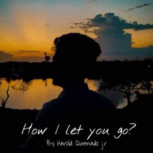 How I Let You Go (2021)