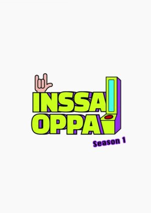 Inssa Oppa Season 1 (2019) poster