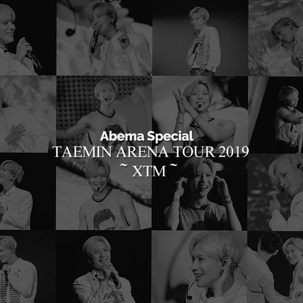 Taemin Arena Tour - XTM - ABEMA Special (2019) - MyDramaList