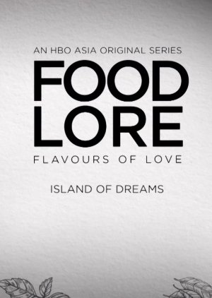 Food Lore: Island of Dreams (2019) poster
