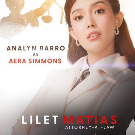 Lilet Matias: Attorney-at-Law (2024)