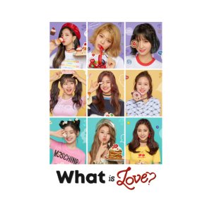 TWICE TV "What is Love?" (2018)