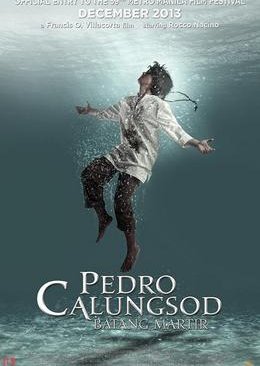 Pedro Calungsod: Young Martyr (2013) poster