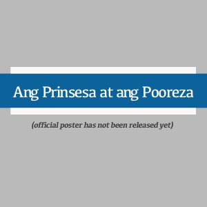 Ang Prinsesa at ang Pooreza (2025)
