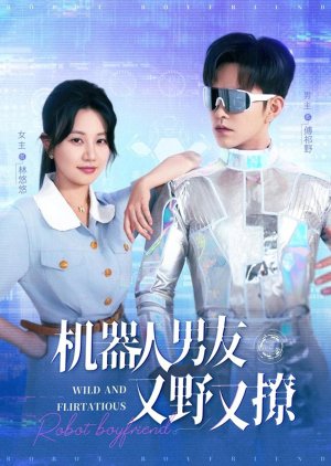 Wild and Flirtatious Robot Boyfriend (2025) poster