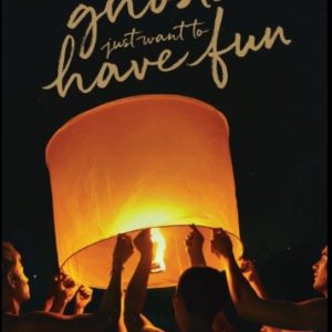 Ghosts Just Want to Have Fun (2024)