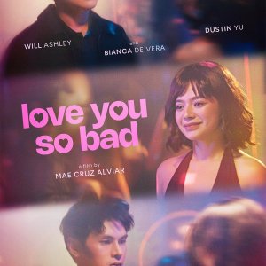 Love You So Bad (2025)
