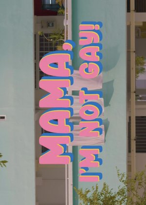 Mama, I'm Not Gay (2022) poster
