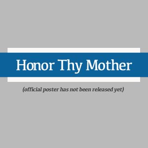 Honor Thy Mother (2026)
