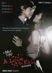 A Love to Kill korean drama review