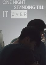 One Night Standing Till It Over Thai Movie photo
