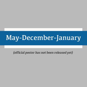 May-December-January (2022)
