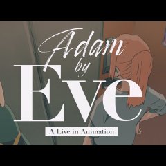 Adam by Eve: A Live in Animation - Metacritic