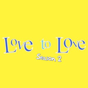 Love to Love Season 2 (2003)