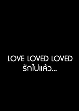 Love Loved Loved (2013) poster