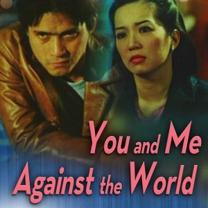 You and Me Against the World (2003)