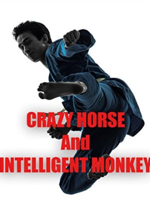 Crazy Horse, Intelligent Monkey (1982) poster