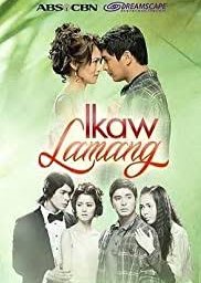 Ikaw Lamang (2014) poster