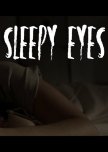 Sleepy Eyes
