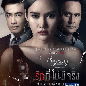 Club Friday Season 9: Rak Thi Mai Mi Jing (2018)