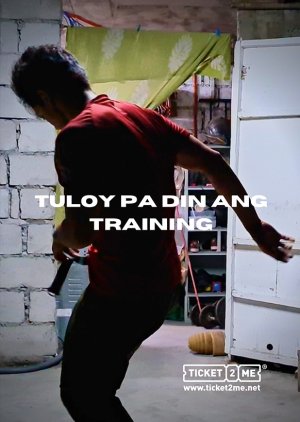 Tuloy Pa Din Ang Training (2022) poster