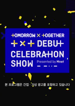 TOMORROW X TOGETHER Debut Celebration Show (2019) poster