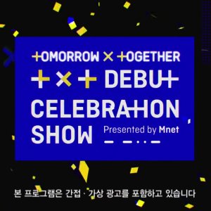 TOMORROW X TOGETHER Debut Celebration Show (2019)