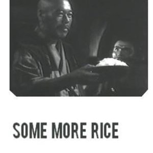 Some More Rice (2005)