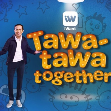 Tawa-Tawa Together (2020)
