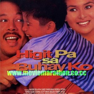 Higit Pa sa buhay Ko (1999)
