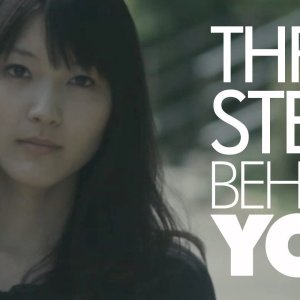 Three Steps Behind You (2012)