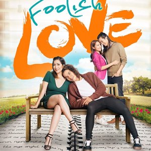 Foolish Love (2017)