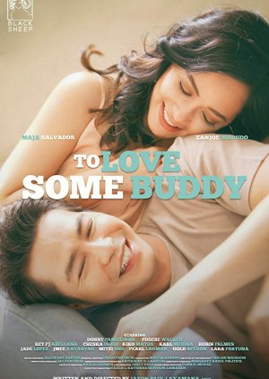 To Love Some Buddy (2018) poster
