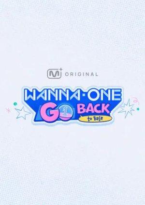 Wanna One Go: Back to Base (2026) poster