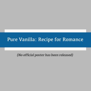 Pure Vanilla: Recipe for Romance (2023)