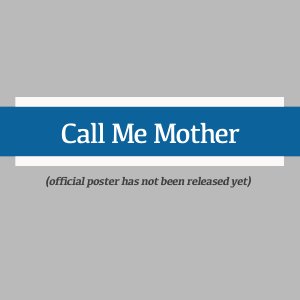 Call Me Mother (2025)